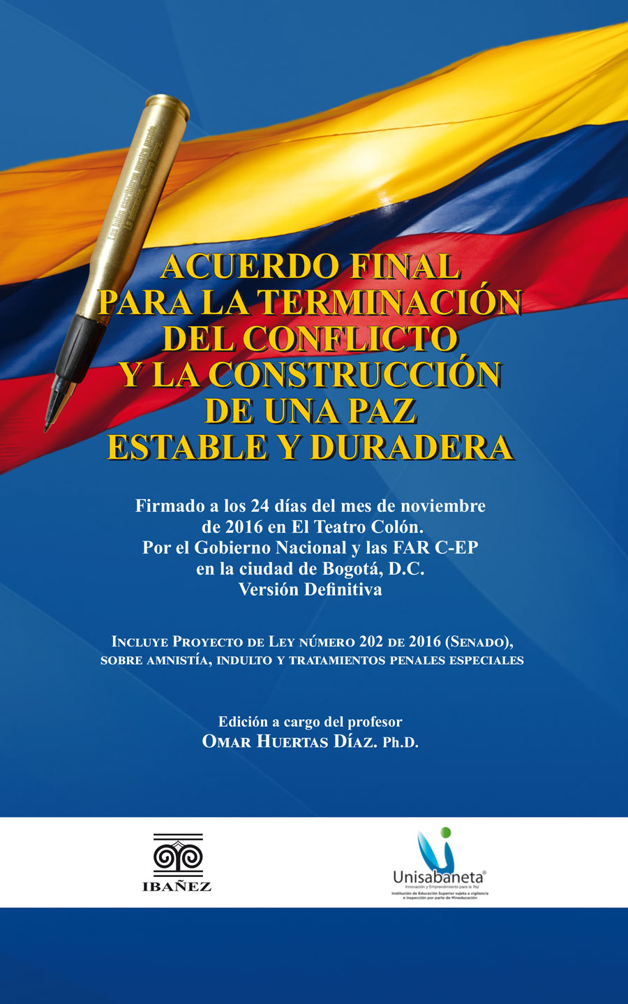 Portada de Acuerdo final para la terminación del conflicto y la construcción de una paz estable y duradera