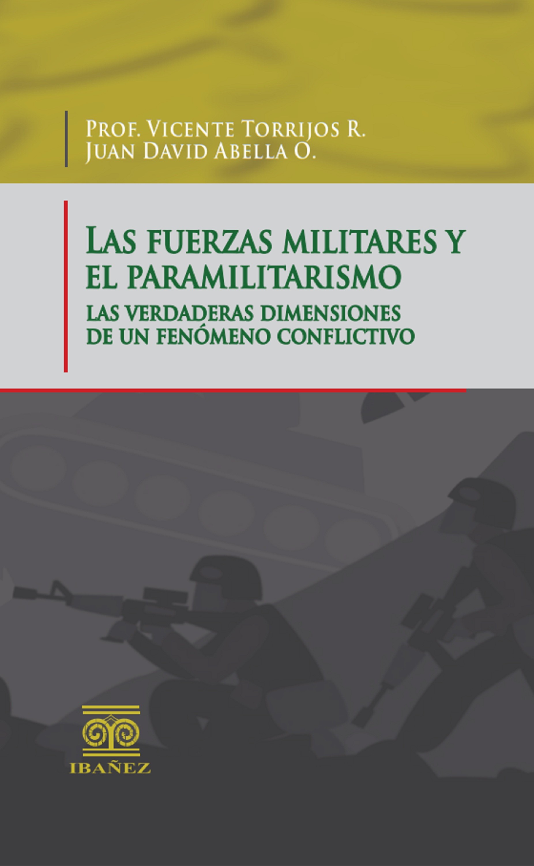 Portada de Las fuerzas militares y el paramilitarismo