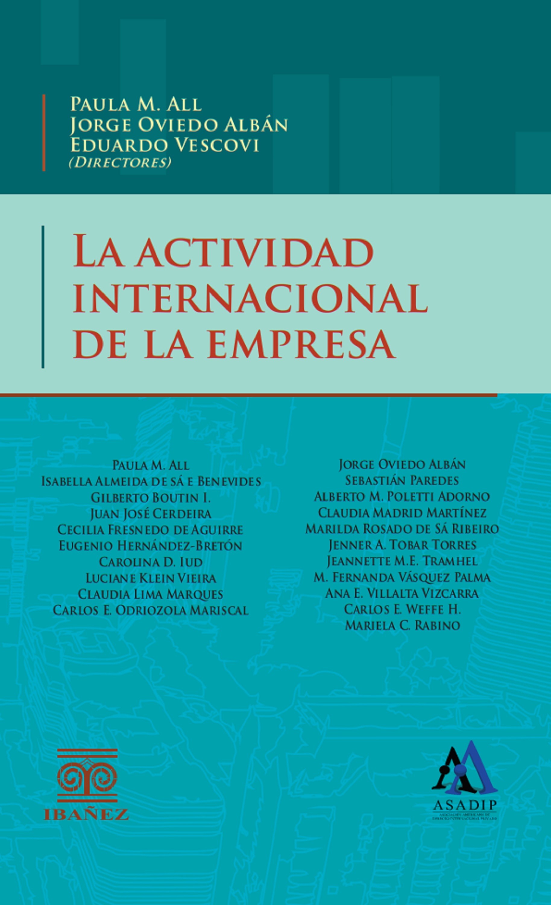 Portada de La actividad internacional de la empresa · Paula M.Oviedo Albán , Jorge.Vescovi , Eduardo All