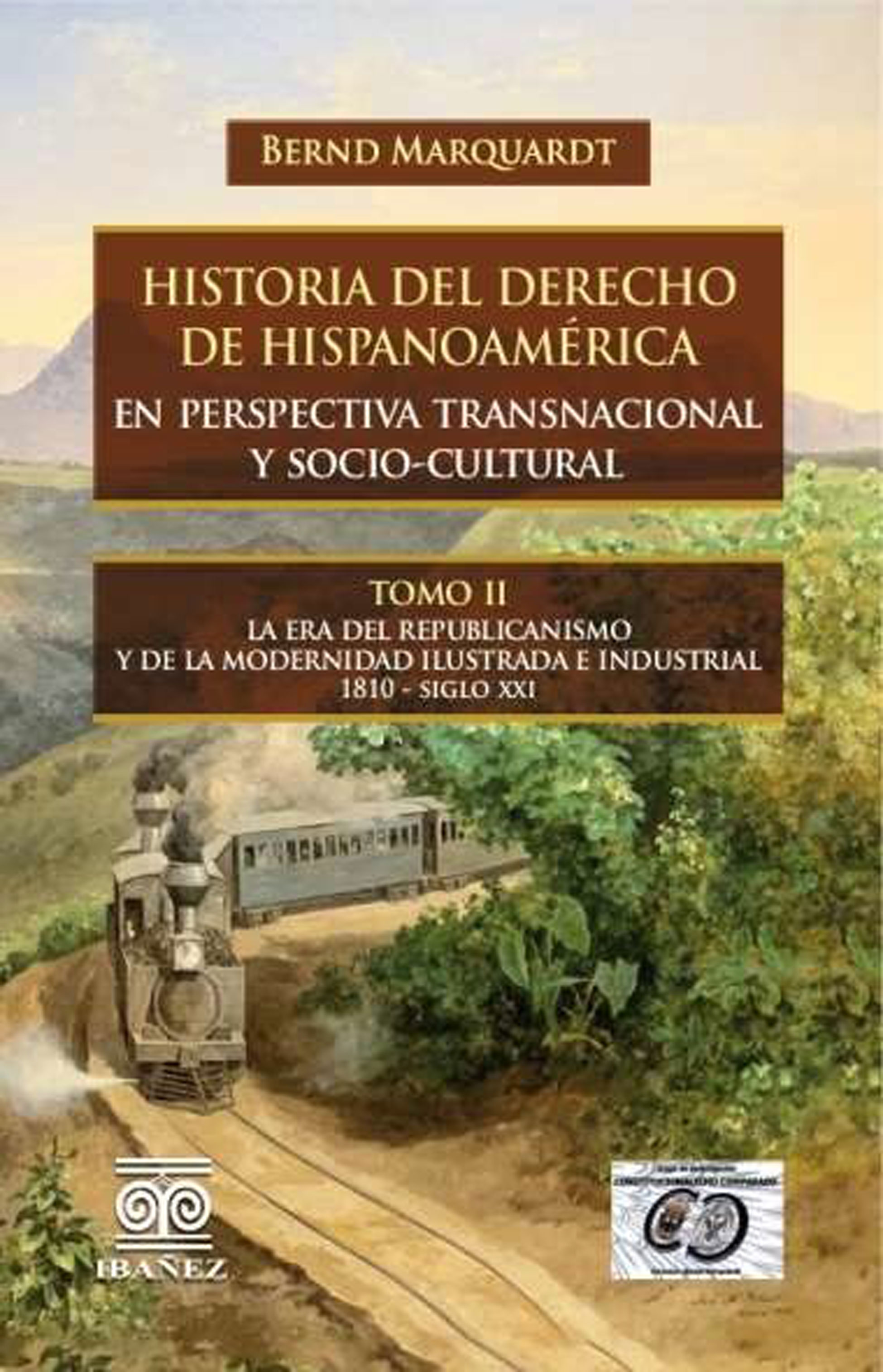 Portada de Historia del derecho de hispanoamérica en perspectiva transnacional y socio-cultural · Bernd Marquardt