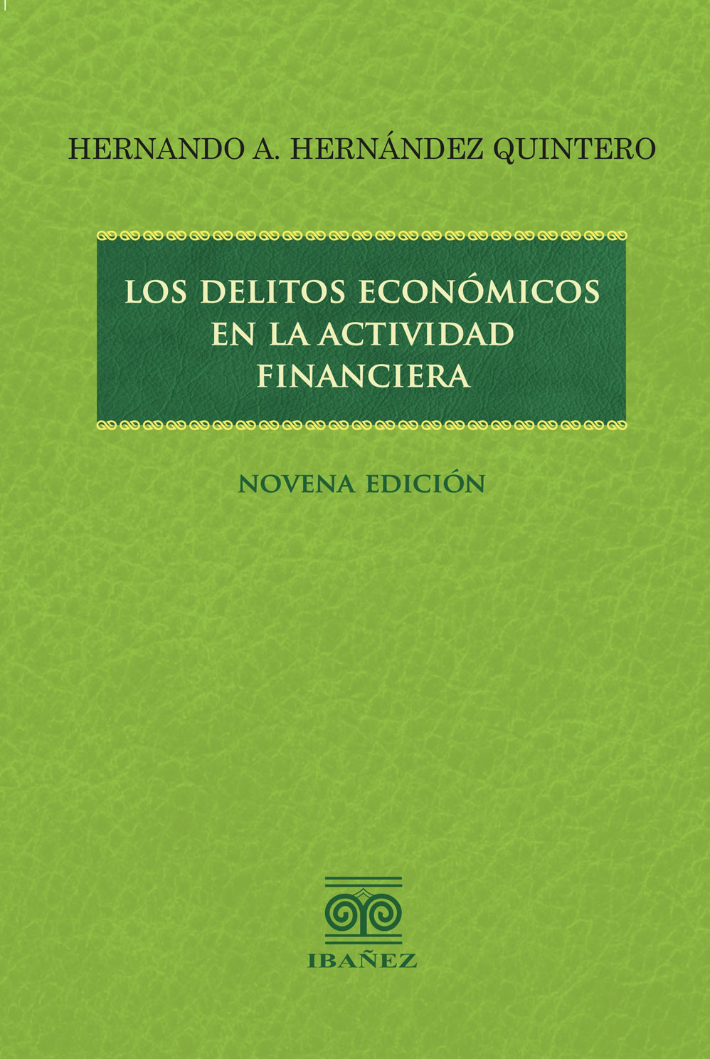 Portada de Los delitos económicos en la actividad financiera