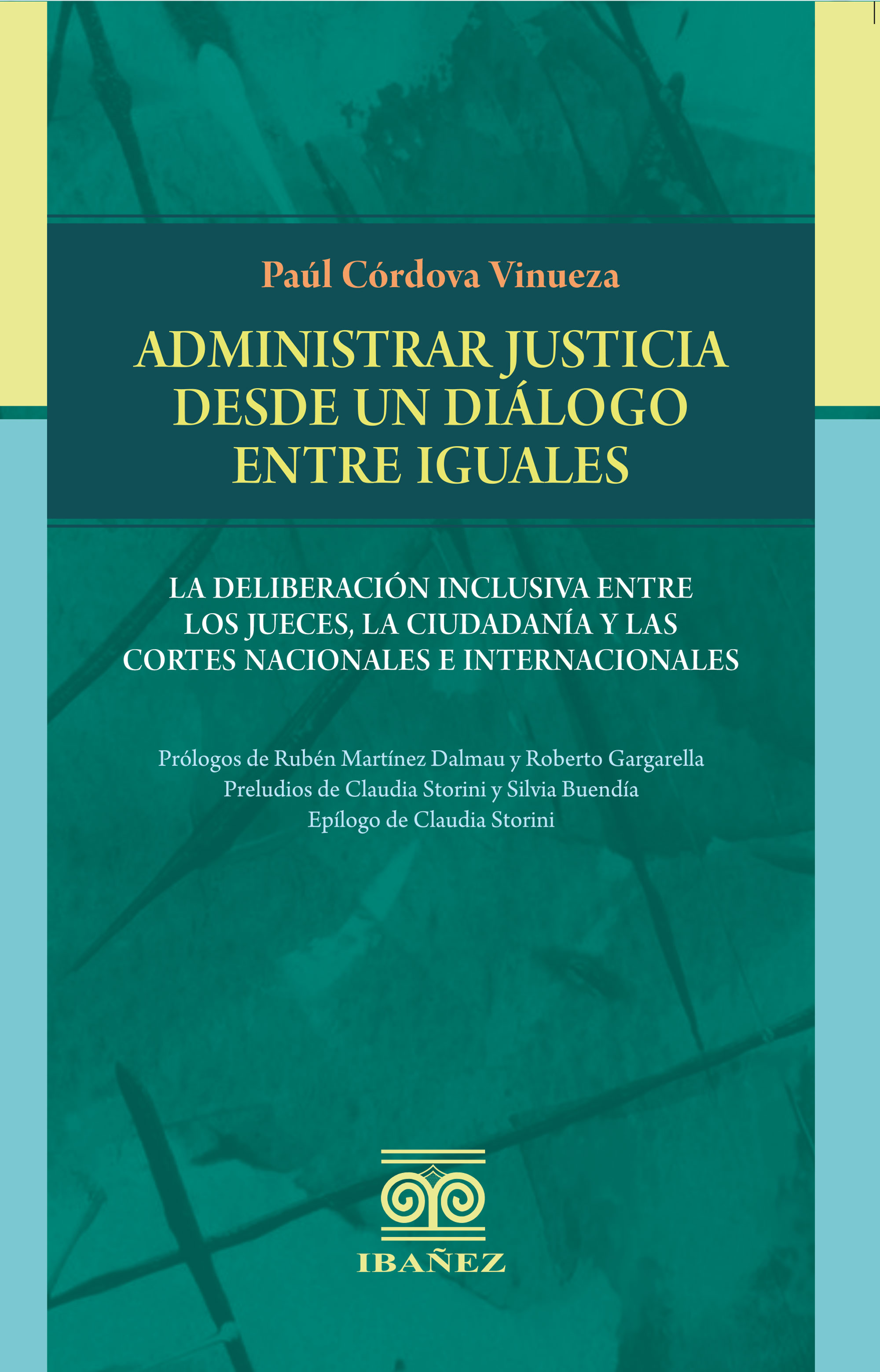 Portada de Administrar justicia desde un dialogo entre iguales · Paul Cordova Vinueza