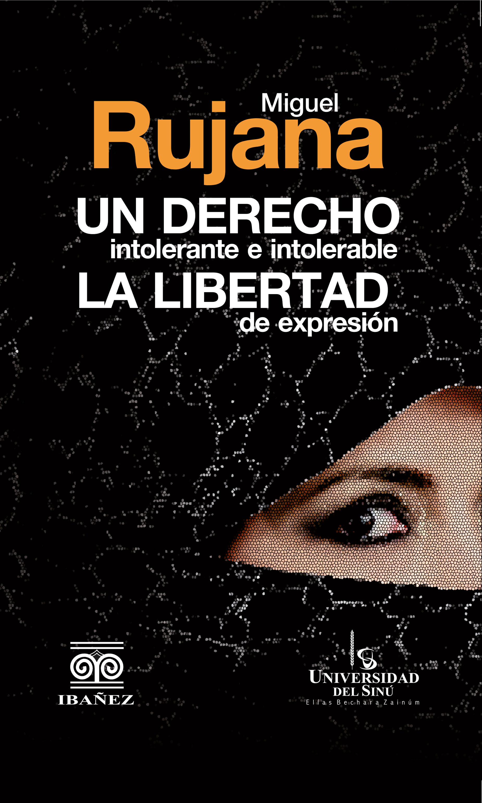 Portada de Un derecho intolerante e intolerable