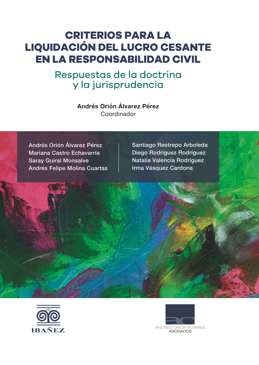 Portada de Criterios para la liquidación del lucro cesante en la responsabilidad civil