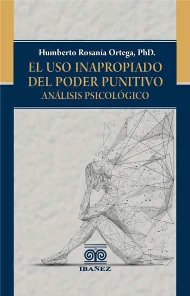 Portada de El uso inapropiado del poder punitivo