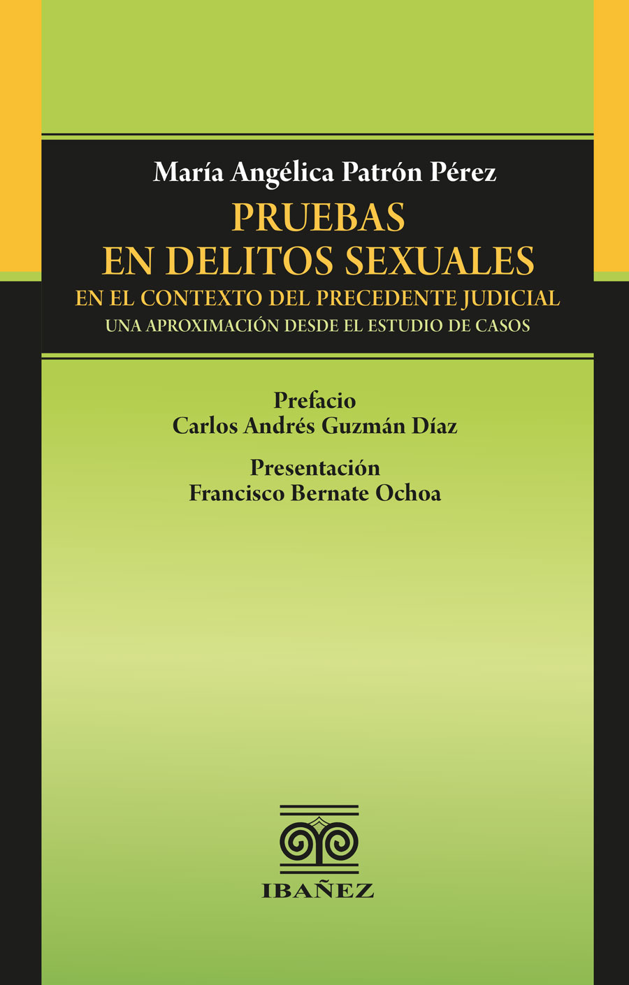 Portada de Pruebas en Delitos Sexuales en el Contexto del Precedente Judicial