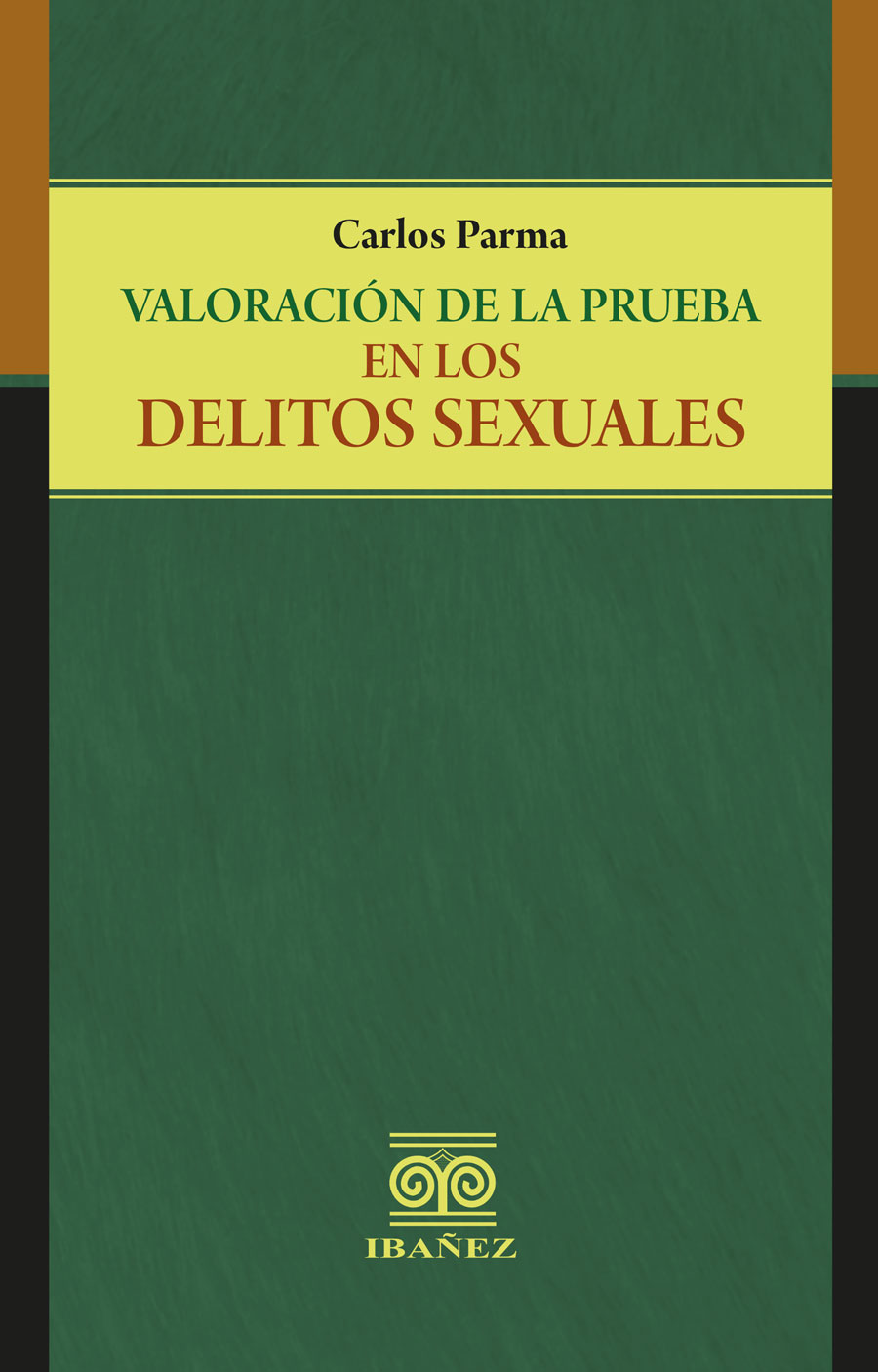 Portada de Valoración de la prueba en los delitos sexuales