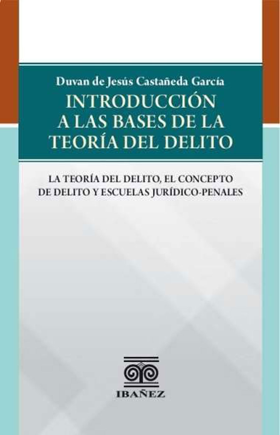 Portada de Introducción a la base de la teoría del delito