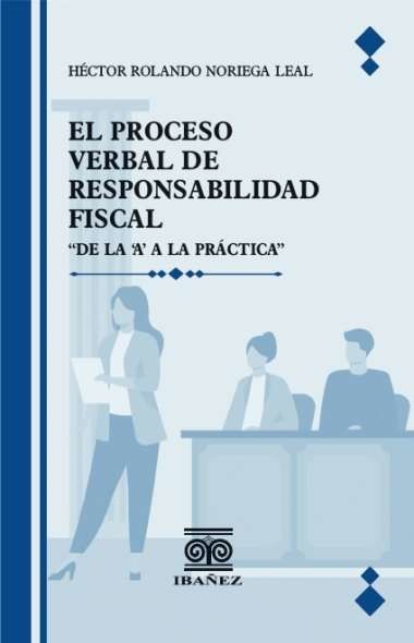 Portada de El proceso verbal de responsabilidad fiscal