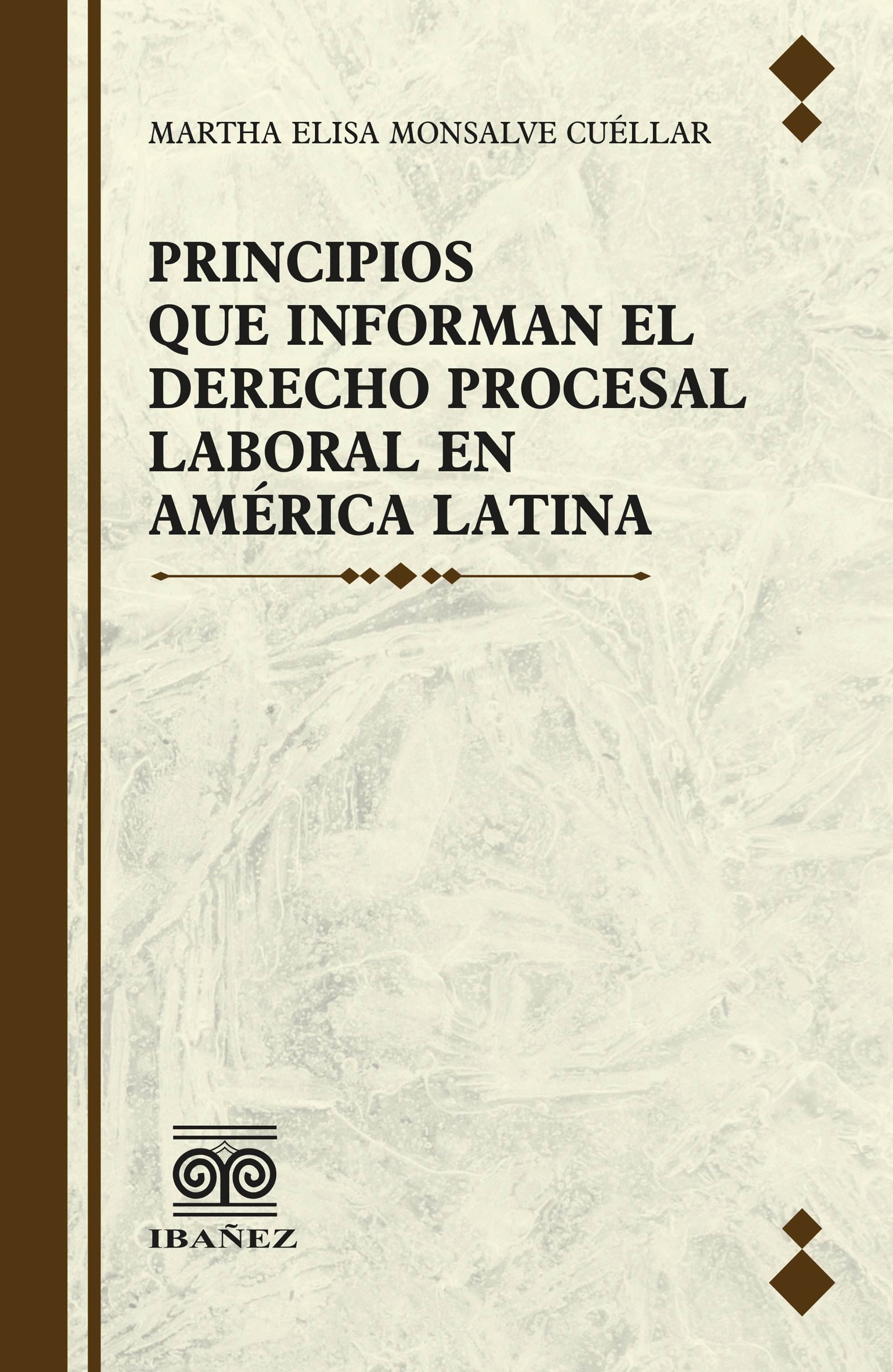 Portada de Principios que informan el derecho procesal laboral en America Latina