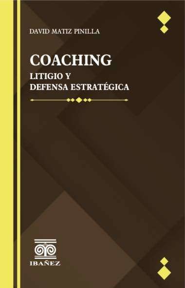 Portada de Coaching, litigio y defensa estratégica