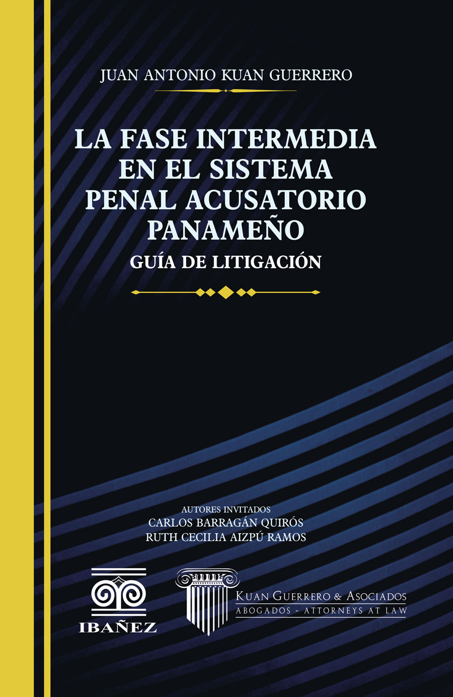 Portada de La fase intermedia en el sistema penal acusatorio panameño