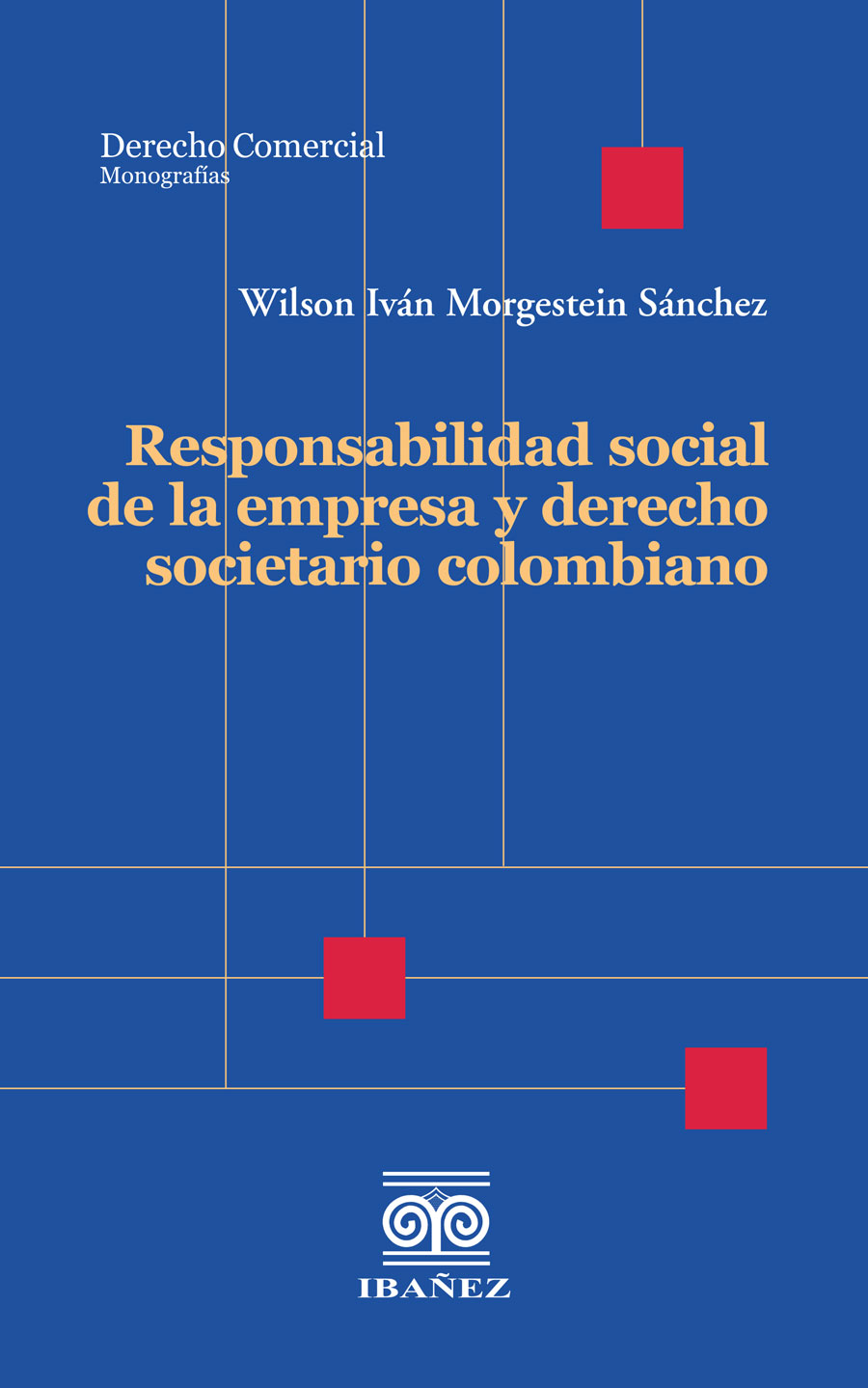 Portada de Responsabilidad social de la empresa y derecho societario colombiano