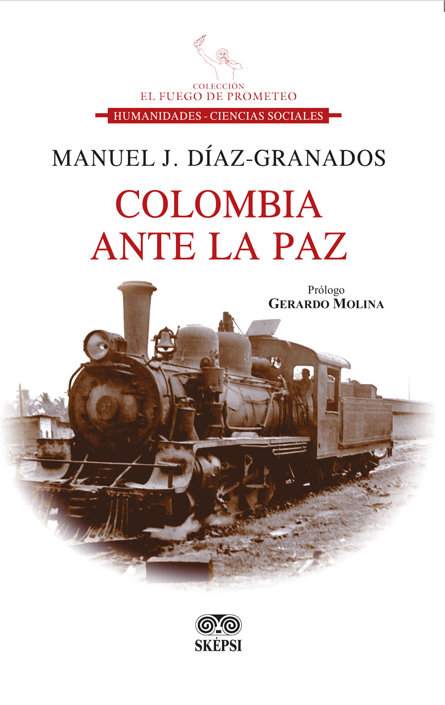 Portada de Colombia ante la paz · Manuel J Díaz-Granados