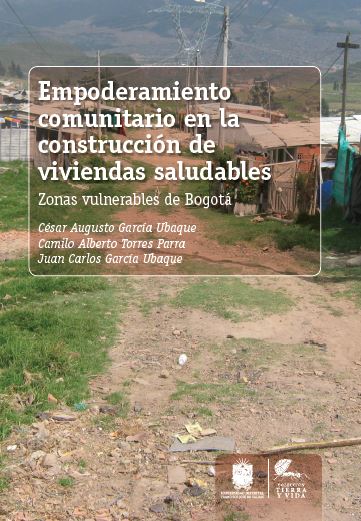 Portada de Empoderamiento comunitario en la construcción de viviendas saludables