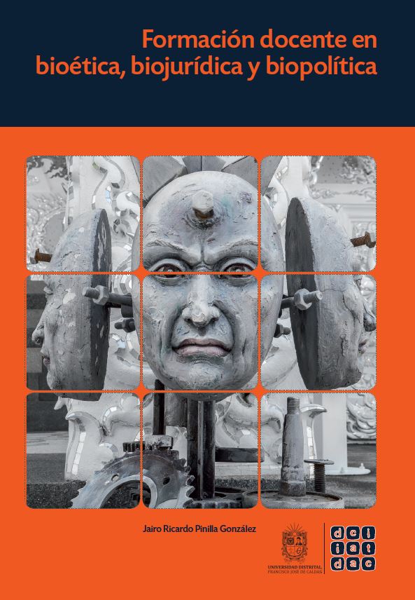 Portada de Formación docente en bioética, biojurídica y biopolítica · Jairo Ricardo Pinilla González