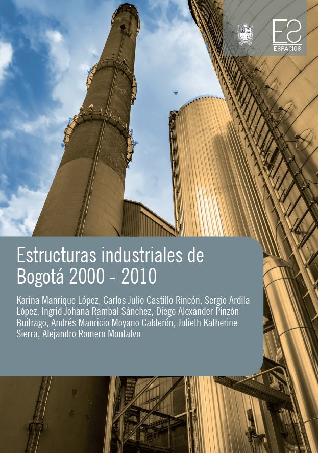 Portada de Estructuras industriales de Bogotá 2000-2010