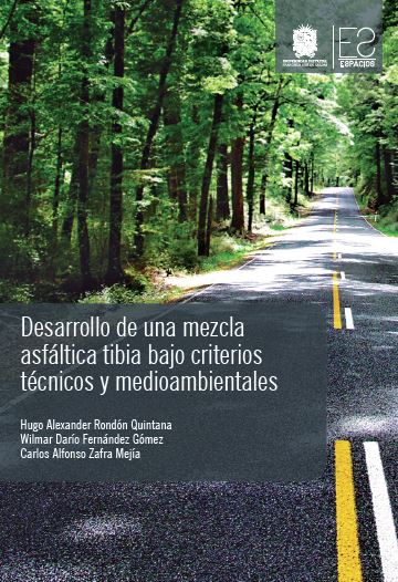 Portada de Desarrollo de una mezcla asfáltica tibia bajo criterios técnicos y medioambientales
