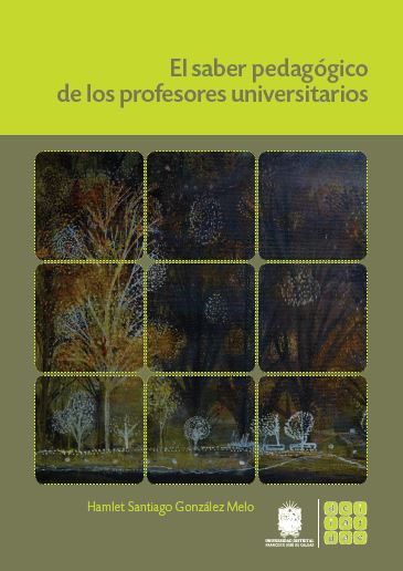 Portada de El saber pedagógico de los profesores universitarios