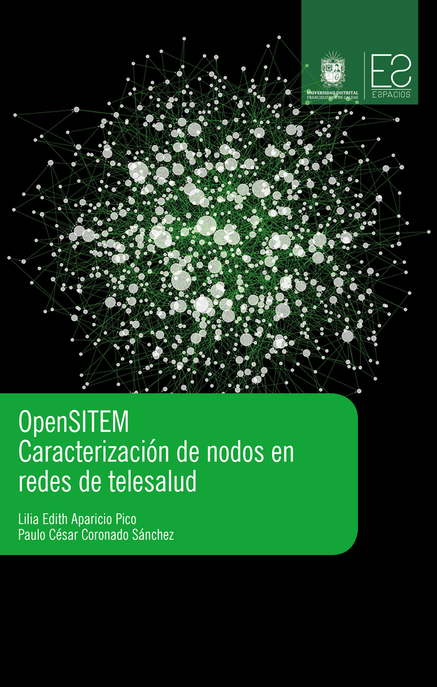 Portada de OpenSITEM · Lilia Edith .Coronado Sánchez , Paulo César Aparicio Pico
