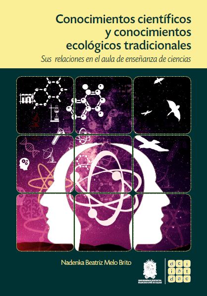 Portada de Conocimientos científicos y conocimientos ecológicos tradicionales