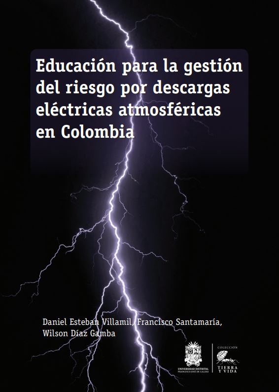Portada de Educación para la gestión del riesgo por descargas eléctricas atmosféricas en Colombia