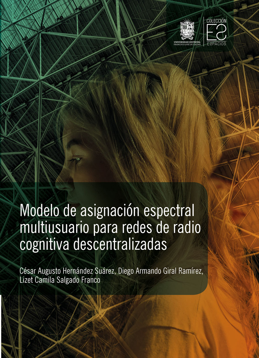 Portada de Modelo de asignación espectral multiusuario para redes de radio cognitiva descentralizadas