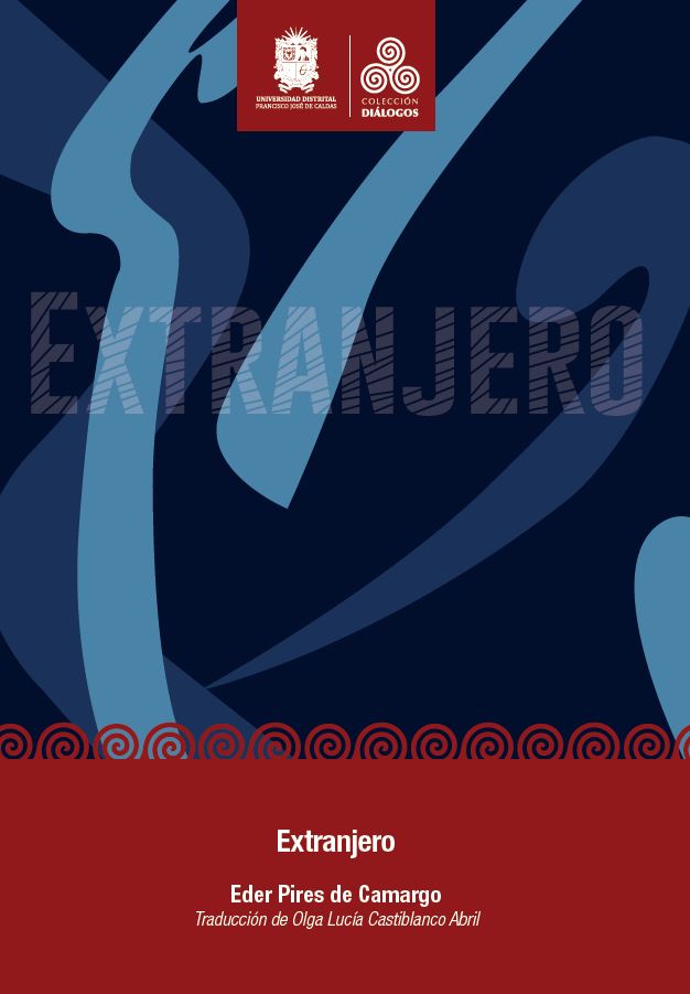 Portada de Extranjero · Olga.de Camargo , Eder Pires Castiblanco Abril