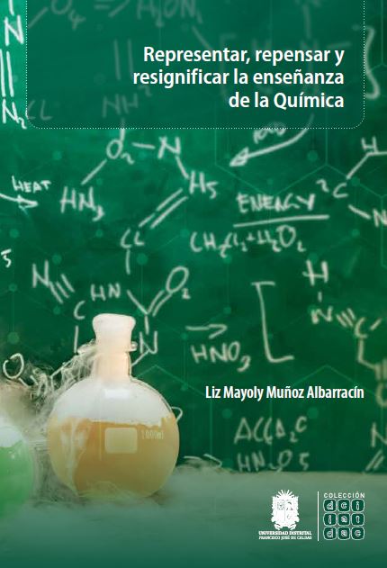 Portada de Representar, repensar y resignificar la enseñanza de la química