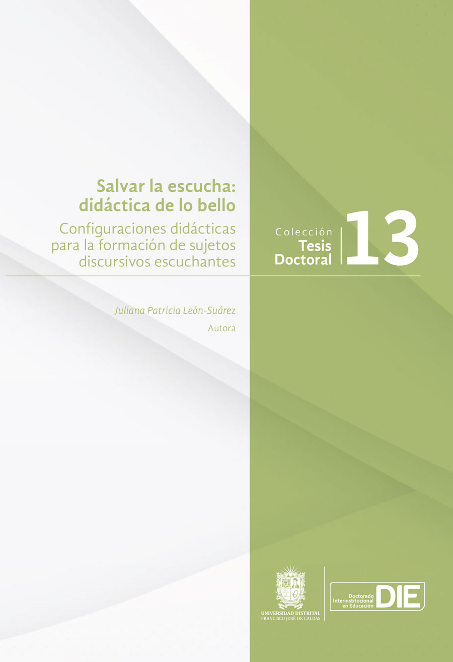 Portada de Salvar la escucha: didáctica de lo bello · Juliana Patricia León Suárez