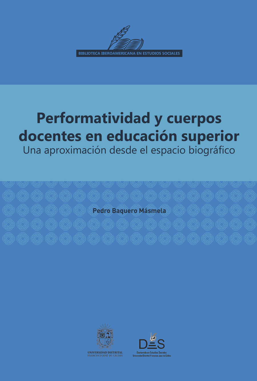 Portada de Performatividad y cuerpos docentes en educación superior