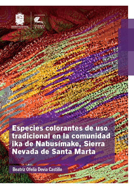 Portada de Especies colorantes de uso tradicional en la comunidad ika de Nabusímake, Sierra Nevada de Santa Marta