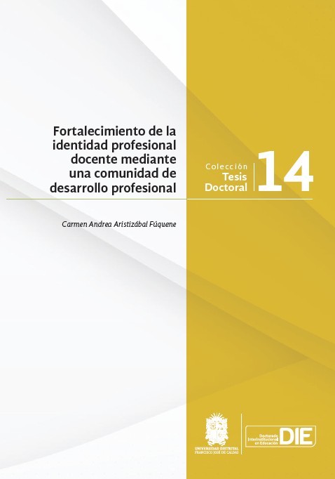 Portada de Fortalecimiento de la identidad profesional docente mediante una comunidad de desarrollo profesional · Carmen Andrea Aristizábal Fúquene