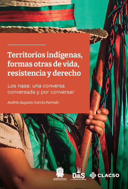 Portada de Territorios indígenas, formas otras de vida, resistencia y derecho