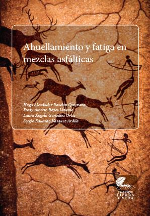 Portada de Ahuellamiento y fatiga en mezclas asfálticas