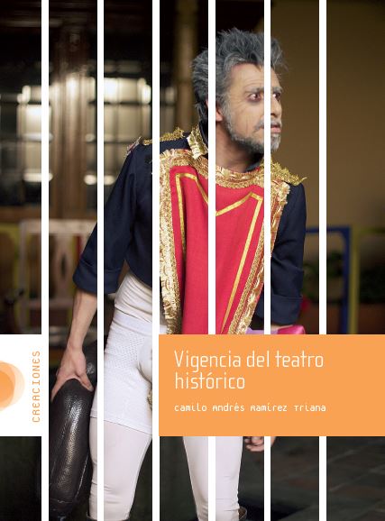 Portada de Vigencia del teatro histórico