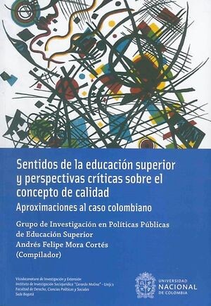 Portada de Sentidos de la educación superior y perspectivas críticas sobre el concepto de calidad
