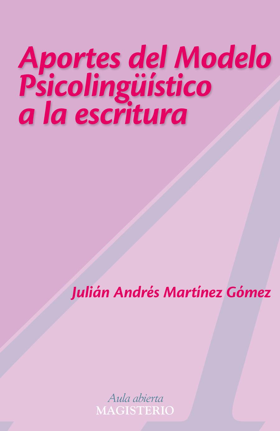 Portada de Aportes del modelo psicolingüístico a la escritura