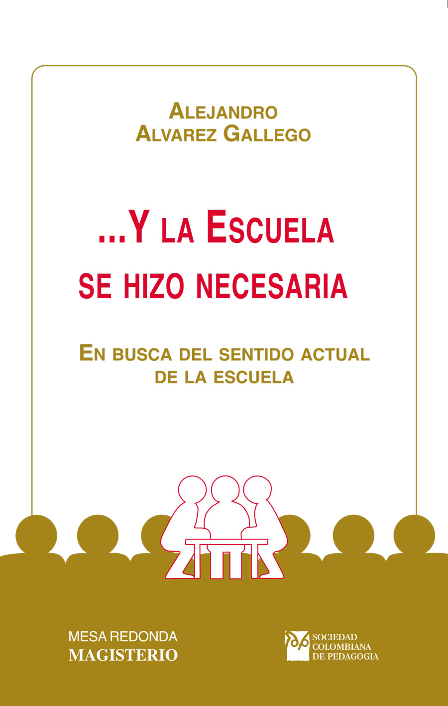 Portada de Y la escuela se hizo necesaria