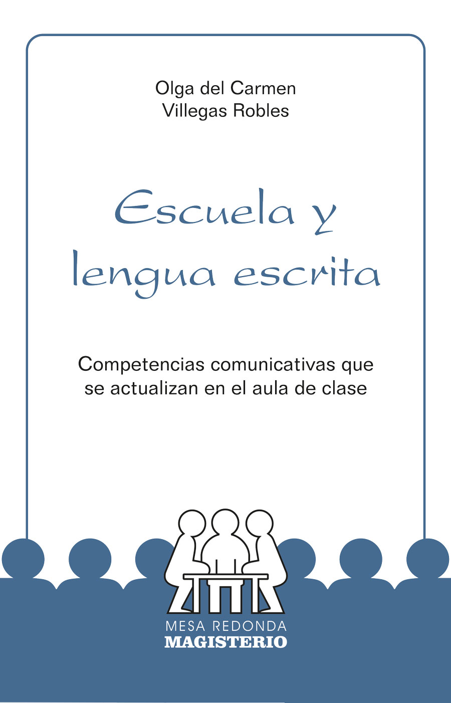 Portada de Escuela y lengua escrita