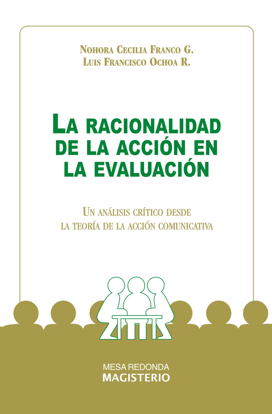 Portada de La racionalidad de la acción en la evaluación