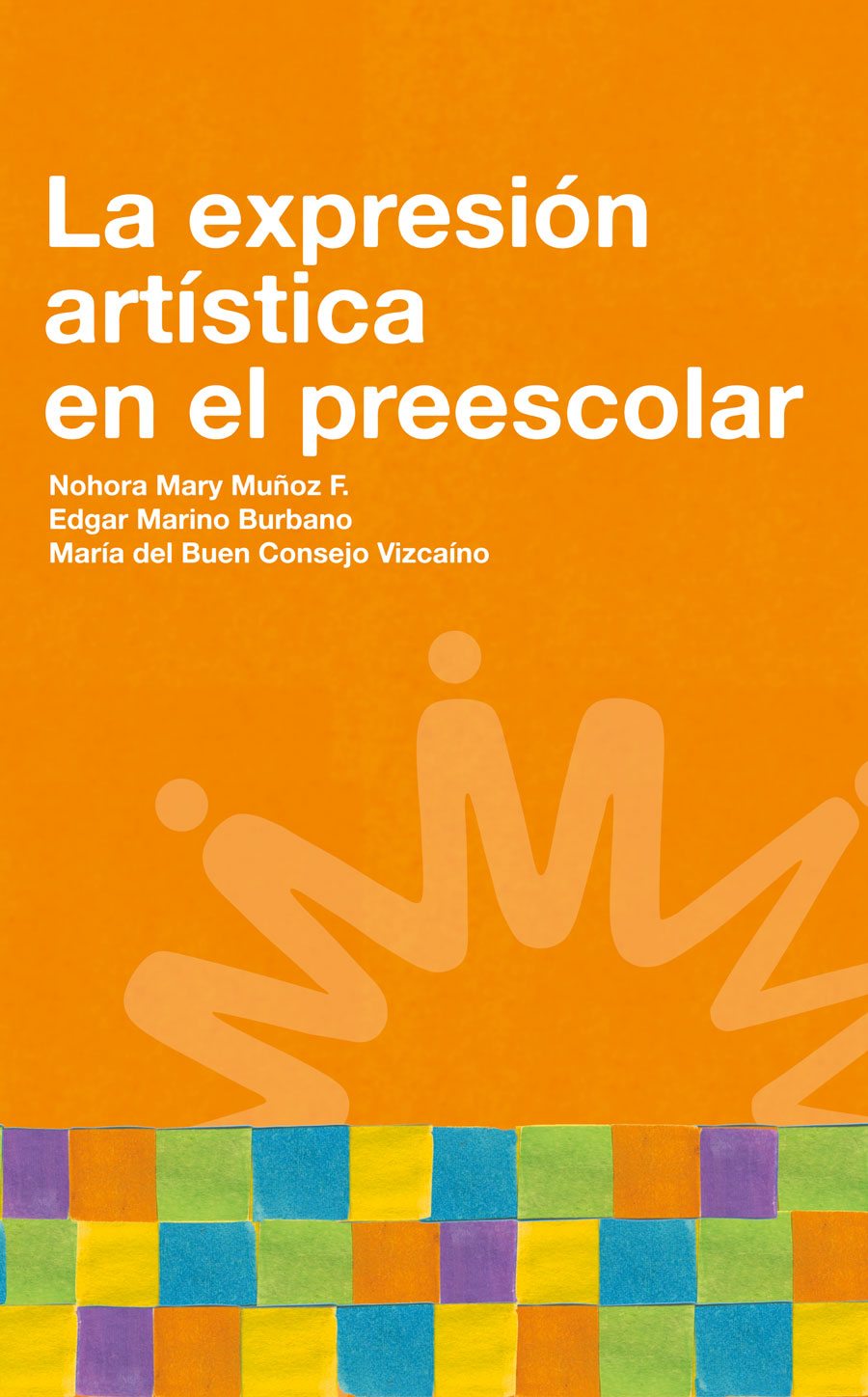 Portada de La expresión artística en el preecolar