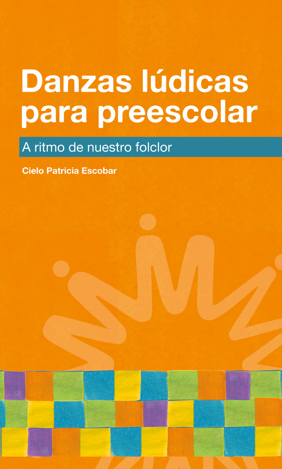 Portada de Danzas lúdicas para preescolar