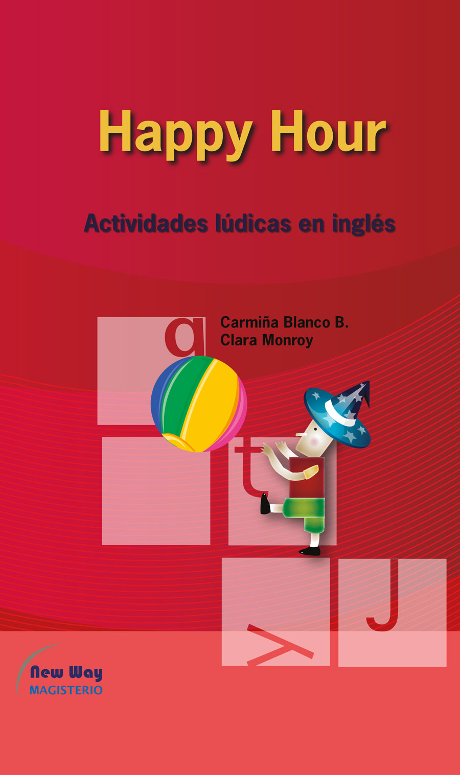 Portada de Happy hour · Clara .Blanco B. , Carmiña Monroy G.