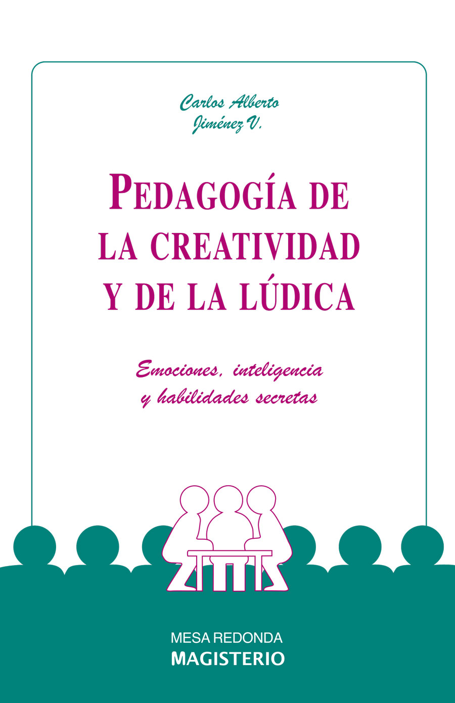 Portada de Pedagogía de la creatividad y de la lúdica