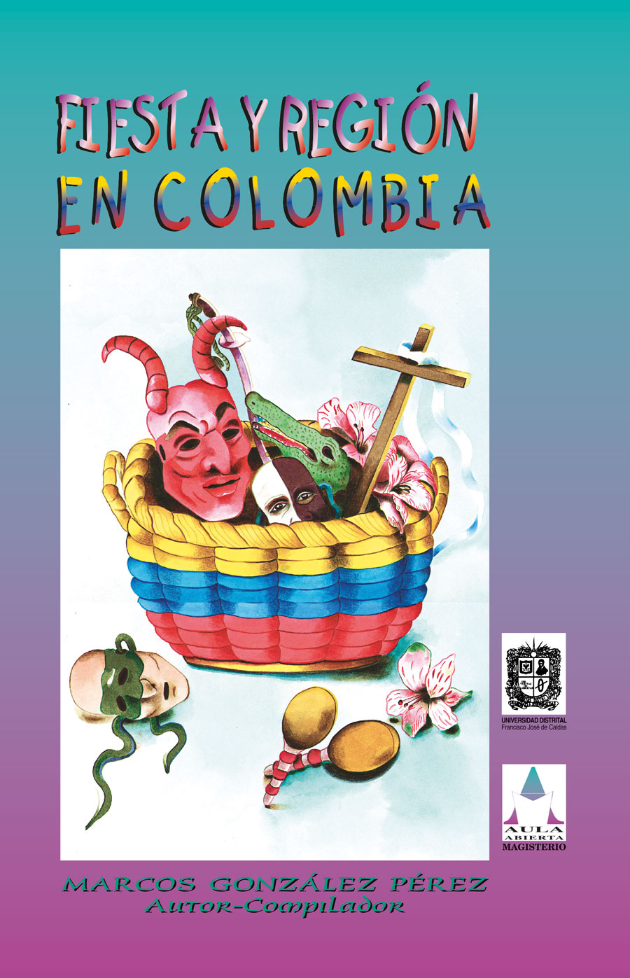 Portada de Fiesta y región en Colombia