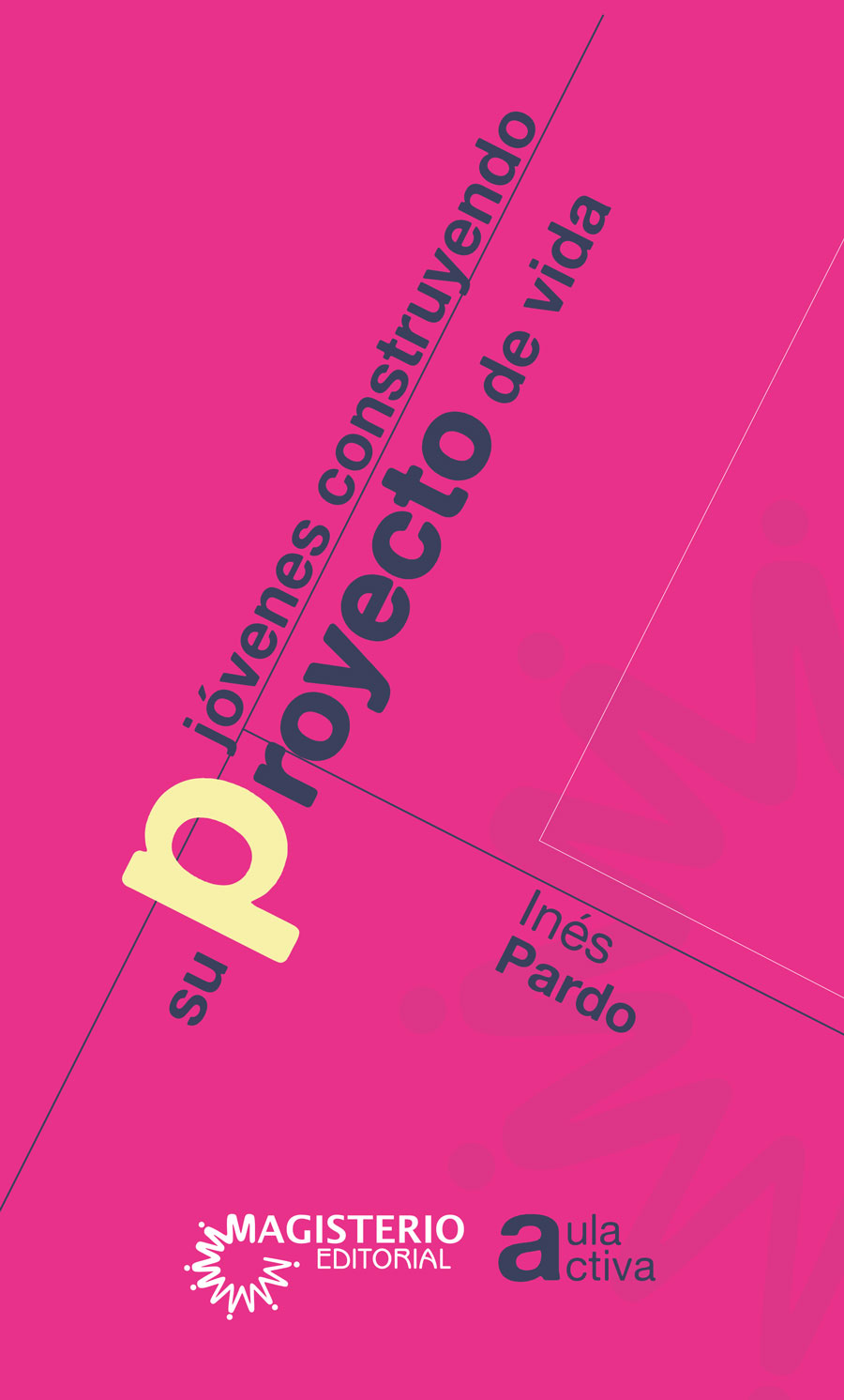 Portada de Jóvenes construyendo proyecto de vida