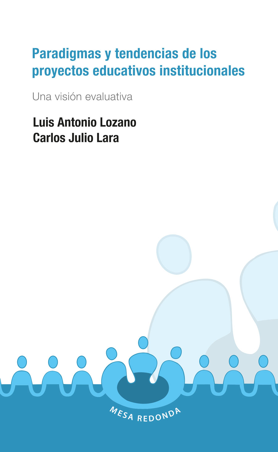 Portada de Paradigmas y tendencias de los proyectos educativos institucionales