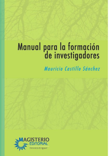 Portada de MANUAL PARA LA FORMACIÓN DE INVESTIGADORES
