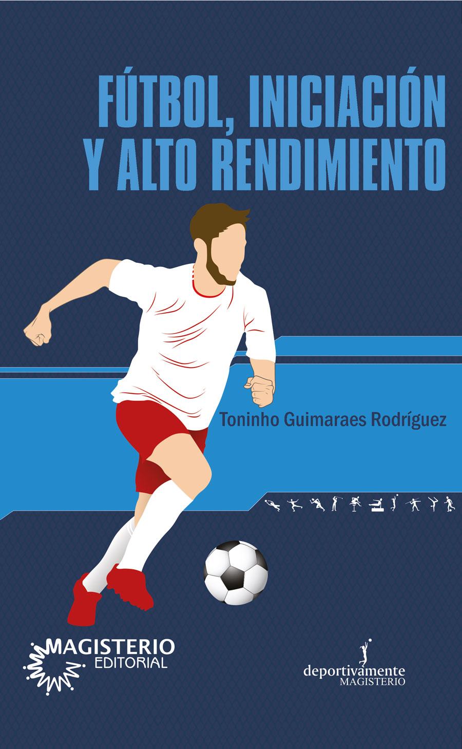 Portada de Futbol, iniciación y alto rendimiento